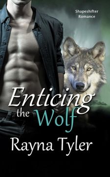 portada Enticing the Wolf: Shapeshifter Romance 