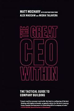 portada The Great ceo Within: The Tactical Guide to Company Building 