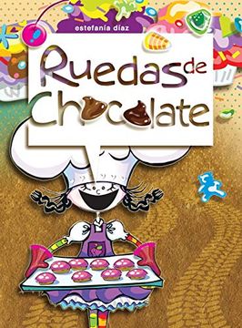 portada Ruedas de Chocolate: Dulces