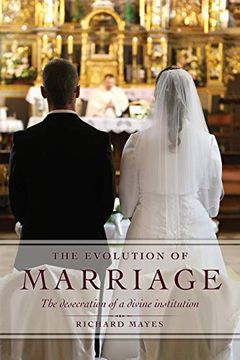 portada The Evolution of Marriage (en Inglés)