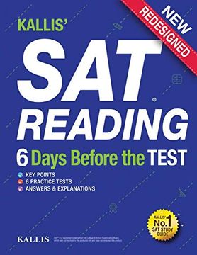 portada Kallis'Sat Reading - 6 Days Before the Test: (College sat Prep + Study Guide Book for the new sat (in English)
