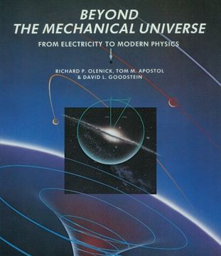 portada Beyond the Mechanical Universe (From Electricity to Modern Physics) (en Inglés)