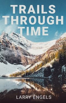 portada Trails Through Time (en Inglés)