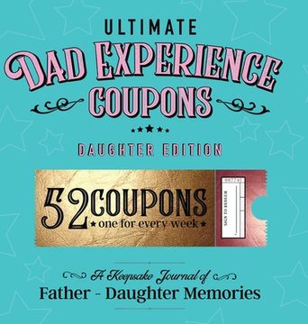 portada Ultimate Dad Experience Coupons - Daughter Edition (in English)
