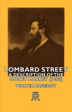 portada lombard street- a description of the money market (1882) (en Inglés)