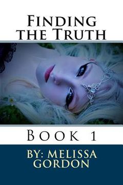 portada Finding the Truth: Book 1 (en Inglés)