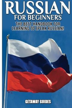 portada Russian for Beginners: The Best Handbook for learning to speak Russian! (in English)