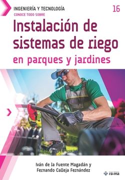 portada Conoce todo sobre Instalación de sistemas de riego en parques y jardines (in Spanish)