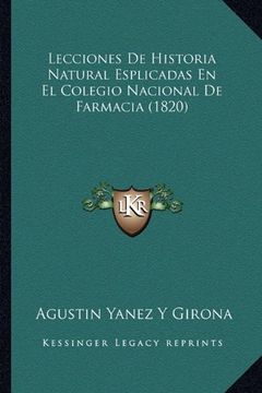 portada Lecciones de Historia Natural Esplicadas en el Colegio Nacional de Farmacia (1820)