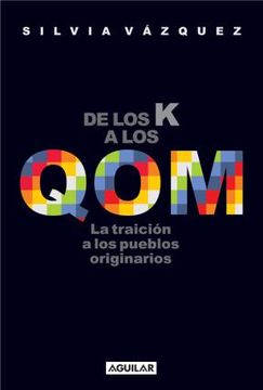 portada De los K a los QOM (in Spanish)