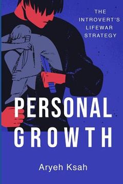 portada Personal Growth: The Introvert's Life War Strategy (en Inglés)