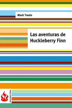 portada Las aventuras de Huckleberry Finn: (low cost). Edición limitada (in Spanish)