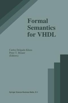 portada Formal Semantics for VHDL (en Inglés)