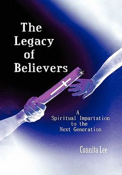 portada the legacy of believers (en Inglés)