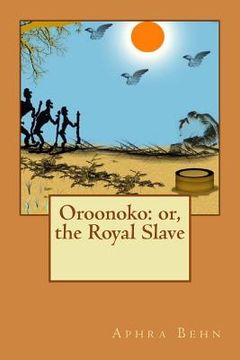 portada Oroonoko: or, the Royal Slave (en Inglés)