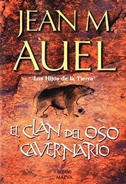 portada El Clan del oso Cavernario / the Clan of the Cave Bear (Hijos de la Tierra / Earth's Children) (Spanish Edition)