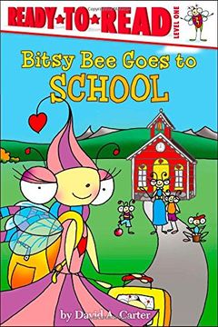 portada Bitsy Bee Goes to School (David Carter's Bugs)