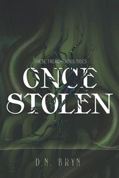 portada Once Stolen: 1 (These Treacherous Tides) (in English)