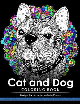 portada Cat and Dog Coloring Book: The best friend animal for puppy and kitten adult lover (en Inglés)