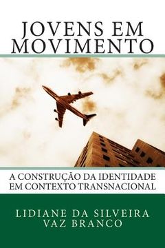 portada Jovens em Movimento: A Construção da Identidade em Contexto Transnacional (en Portugués)