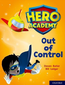 portada Hero Academy: Oxford Level 8, Purple Book Band: Out of Control (en Inglés)