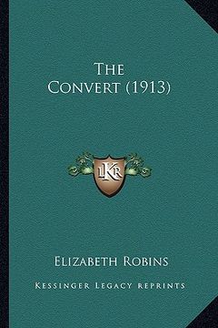 portada the convert (1913) the convert (1913) (en Inglés)