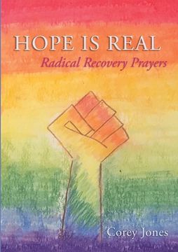 portada Hope Is Real: Radical Recovery Prayers (en Inglés)