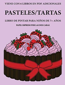 portada Libro de Pintar Para Niños de 7+ Años (Pasteles (in Spanish)