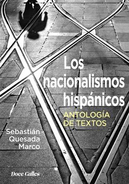 portada Los Nacionalismos Hispánicos: Antología de Textos