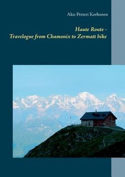 portada Haute Route - Travelogue from Chamonix to Zermatt hike