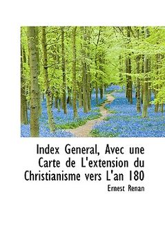 portada index g n ral, avec une carte de l'extension du christianisme vers l'an 180 (en Inglés)