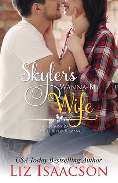 portada Skyler's Wanna-Be Wife (en Inglés)