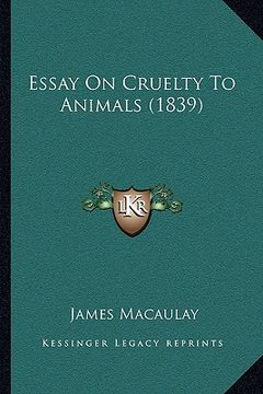 portada essay on cruelty to animals (1839) (en Inglés)
