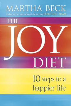 portada The joy Diet: 10 Steps to a Happier Life