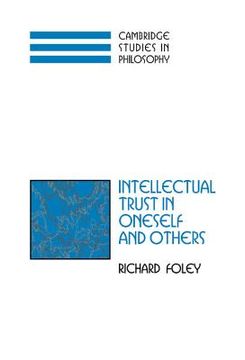 portada Intellectual Trust in Oneself and Others (Cambridge Studies in Philosophy) (en Inglés)