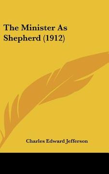 portada the minister as shepherd (1912) (en Inglés)