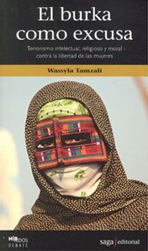 portada El burka como excusa: Terrorismo intelectual, religioso y moral contra la libertad de las mujeres (Híbridos)