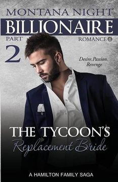 portada Billionaire Romance: The Tycoon's Replacement Bride - Part 2