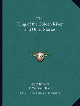 portada the king of the golden river and other stories (en Inglés)
