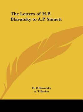 portada the letters of h.p. blavatsky to a.p. sinnett (en Inglés)