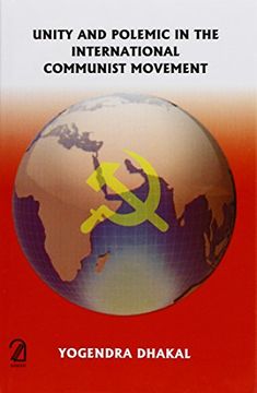 portada Unity and Polemic in the International Communist Movement