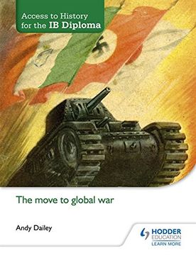 portada Access to History for the ib Diploma: The Move to Global war 