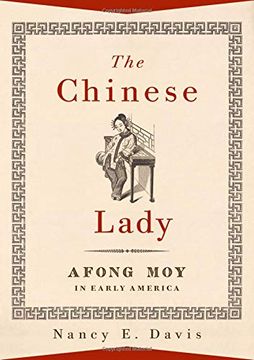 portada The Chinese Lady: Afong moy in Early America (en Inglés)