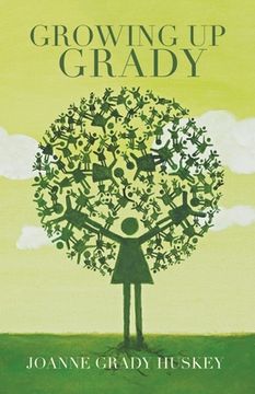 portada Growing up Grady (en Inglés)