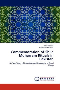 portada commemoration of shi'a muharram rituals in pakistan (en Inglés)