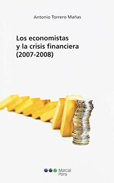 portada Los Economistas y la Crisis Financiera (2007-2008)
