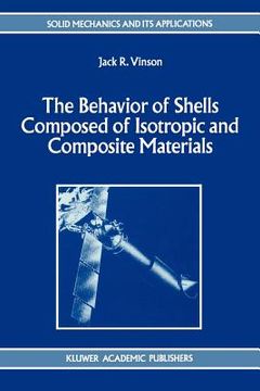 portada the behavior of shells composed of isotropic and composite materials (en Inglés)