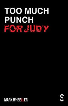 portada Too Much Punch for Judy: New Revised 2020 Version With Bonus Features (en Inglés)