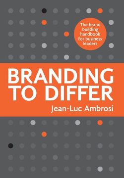 portada Branding to Differ: The Brand Building Handbook for Business Leaders.