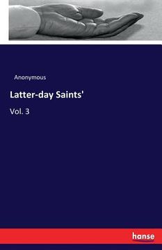 portada Latter-day Saints': Vol. 3 (en Inglés)
